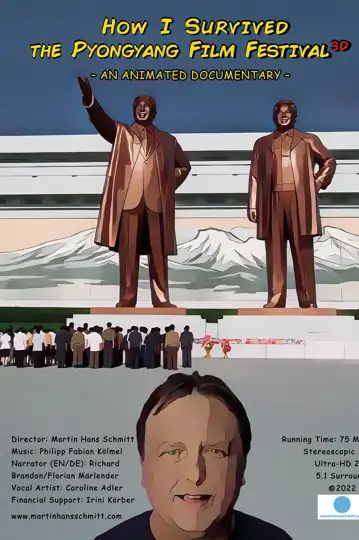 How I Survived the Pyongyang Film Festival 3D