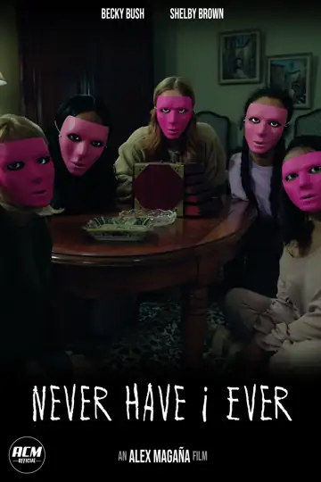Never Have I Ever