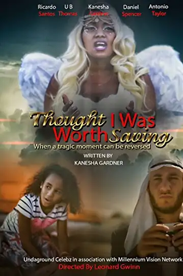 Thought I Was Worth Saving