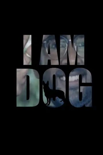 I am Dog