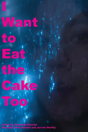 I Want to Eat the Cake Too