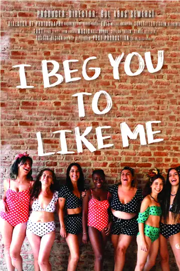 I Beg You to Like Me