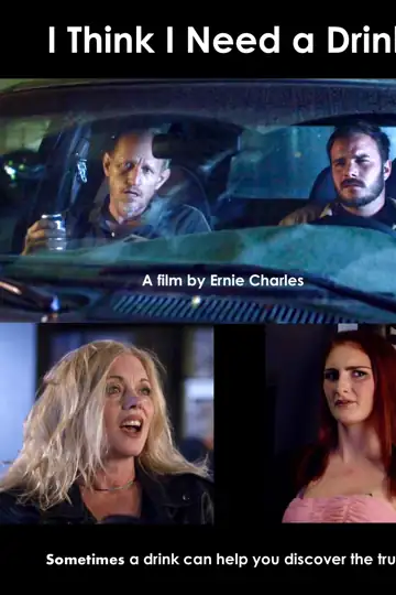 I Think I Need a Drink