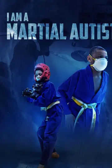 I Am a Martial Autist