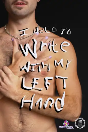 I Used to Write with My Left Hand