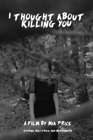 I Thought About Killing You
