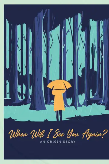 When Will I See You Again?