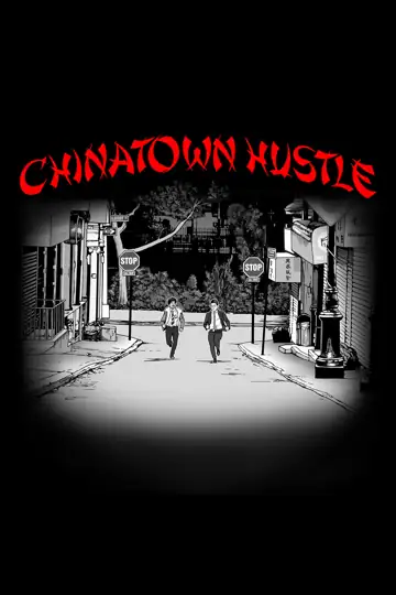 Chinatown Hustle I: A Foot for a Foot
