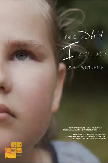 The Day I Killed My Mother