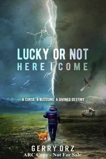 Lucky or Not: Here I Come