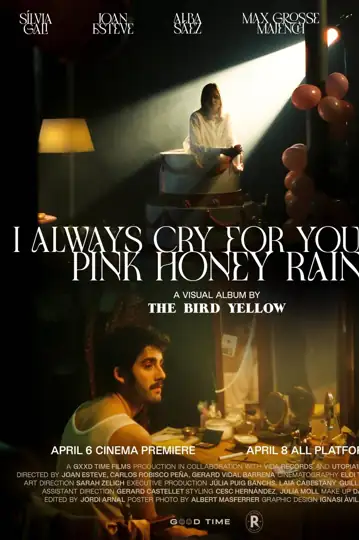 I Always Cry for You Like Pink Honey Rain