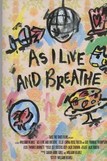 As I Live and Breathe
