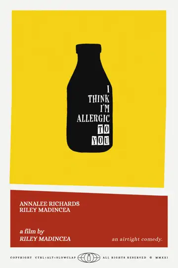 I Think I'm Allergic to You