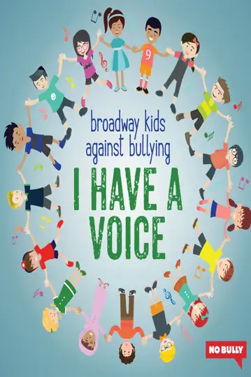 Broadway Kids Against Bullying: I Have a Voice