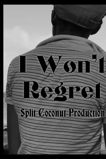 I Wont Regret