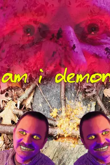 Am I Demon?