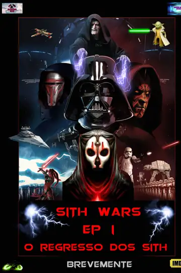 Sith Wars: Episódio I - O Regresso Dos Sith