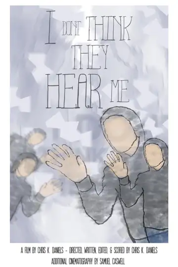 I Don't Think They Hear Me