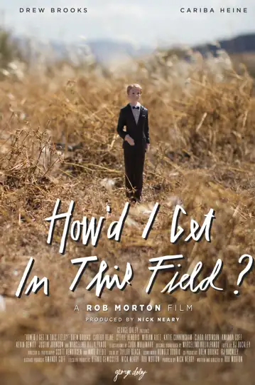 How'd I Get in This Field?