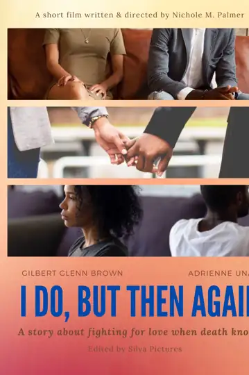 I Do, But Then Again