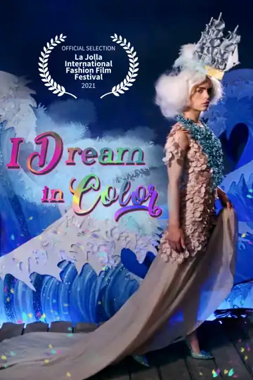 I Dream in Color