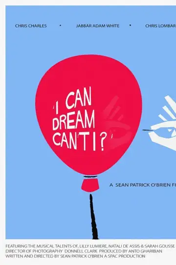 I Can Dream, Can't I?