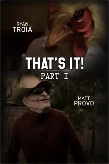 That's It! Part I