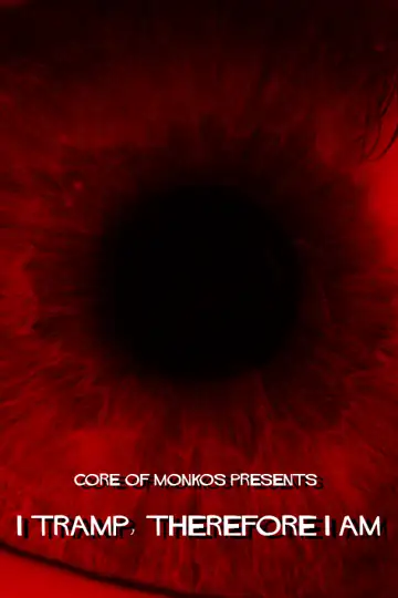 I Tramp, Therefore I Am