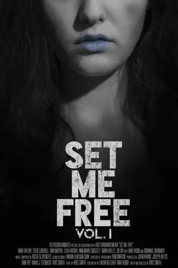 Set Me Free: Vol. I