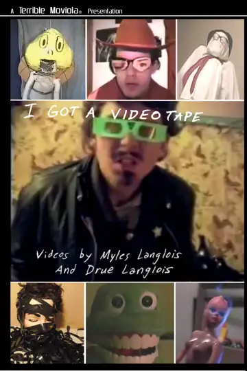I Got a Videotape