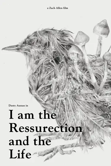 I Am the Resurrection and the Life