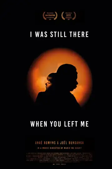 I Was Still There When You Left Me