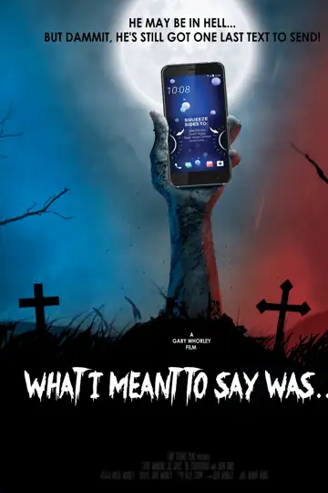 What I Meant to Say Was...