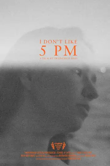 I Don't Like 5 PM