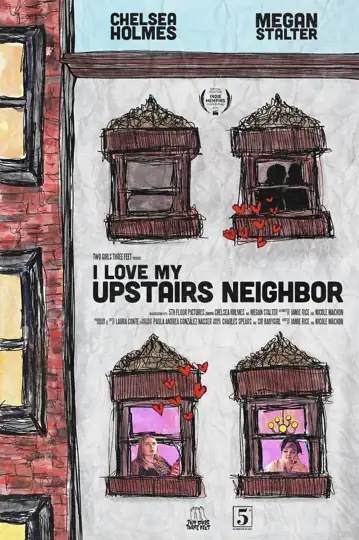 I Love My Upstairs Neighbor