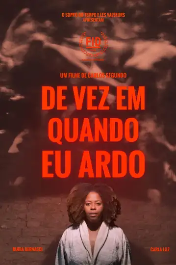 From Time to Time, I Burn