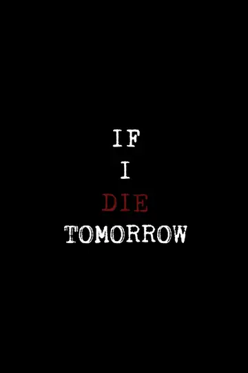 If I Die Tomorrow
