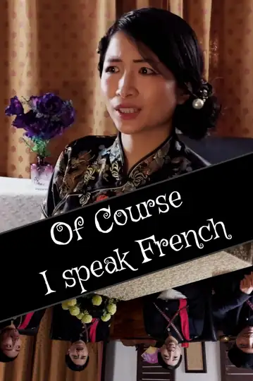 Of Course I Speak French