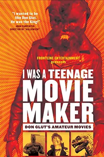 I Was a Teenage Movie Maker: Don Glut's Amateur Movies