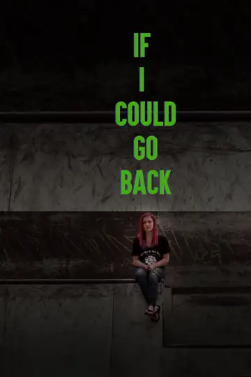 If I Could Go Back