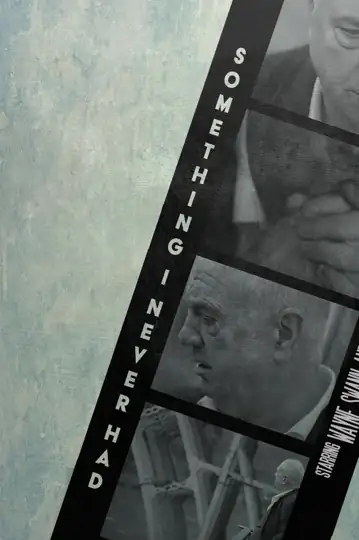 Something I Never Had