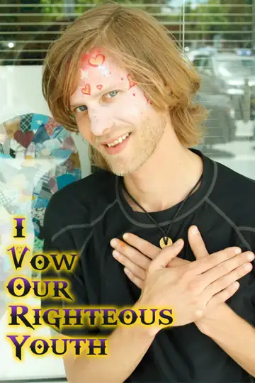 I Vow Our Righteous Youth