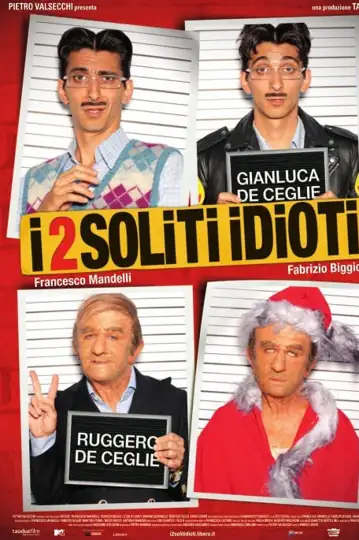 I 2 soliti idioti