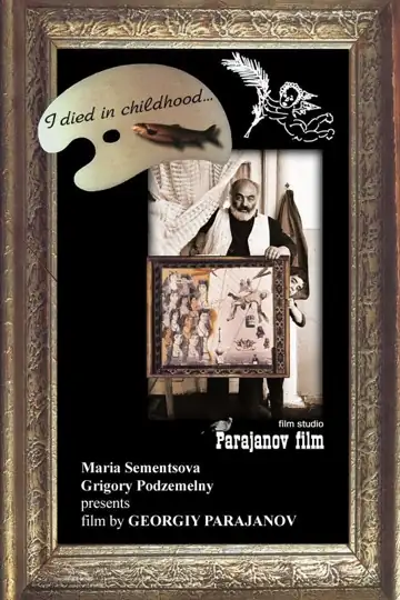 I Died in Childhood...