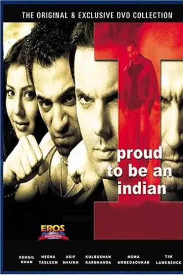 I - Proud to Be an Indian