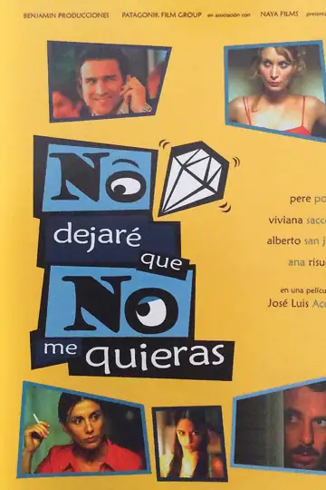 No dejaré que no me quieras