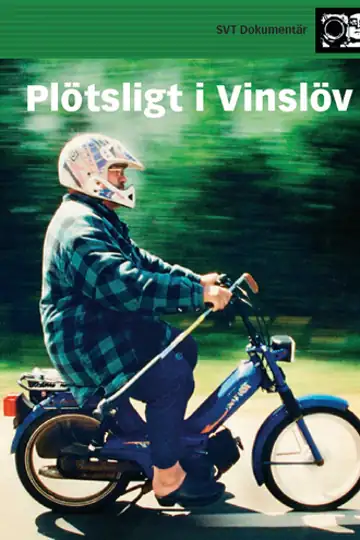 Plötsligt i Vinslöv