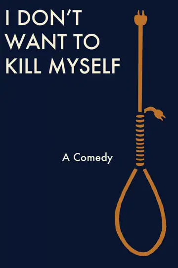 I Don't Want to Kill Myself