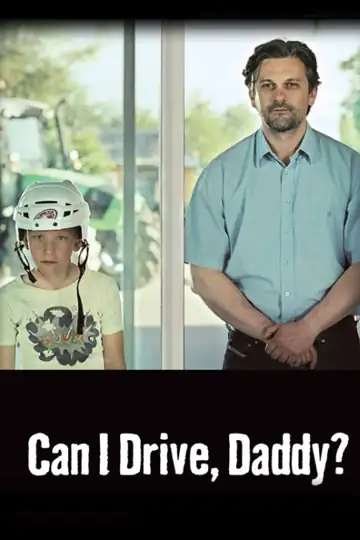 Can I Drive, Daddy?