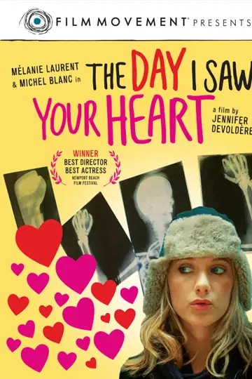 The Day I Saw Your Heart